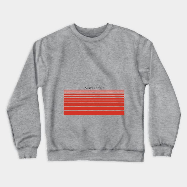 Awesome Mix Crewneck Sweatshirt by quinnsnake